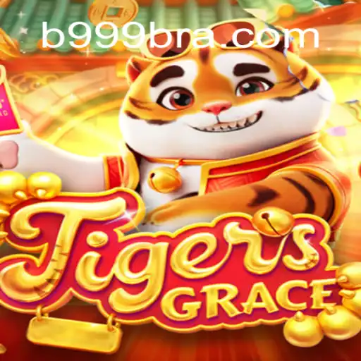Exploring the Thrilling World of TigersGrace on B999.games Platform