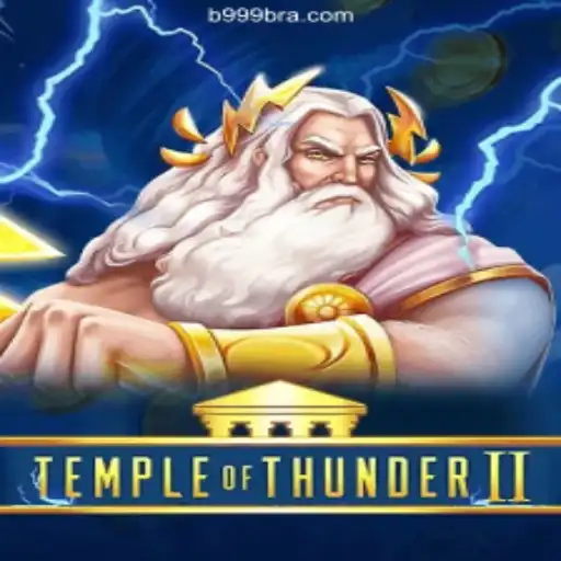 Discover the Thrills of TempleofThunderII on B999.games Platform: The Premier Online Slots Experience in Brasil